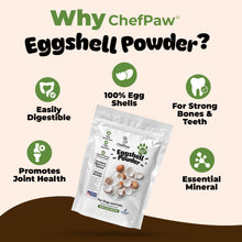 Load image into Gallery viewer, ChefPaw® Eggshell Powder for Dogs
